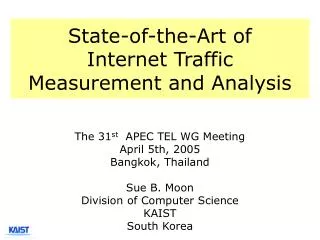 State-of-the-Art of Internet Traffic Measurement and Analysis