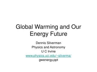 Global Warming and Our Energy Future