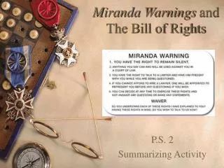Miranda Warnings and The Bill of Rights