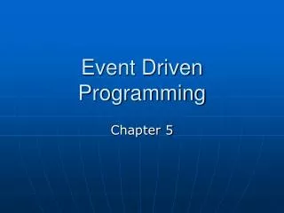 Event Driven Programming