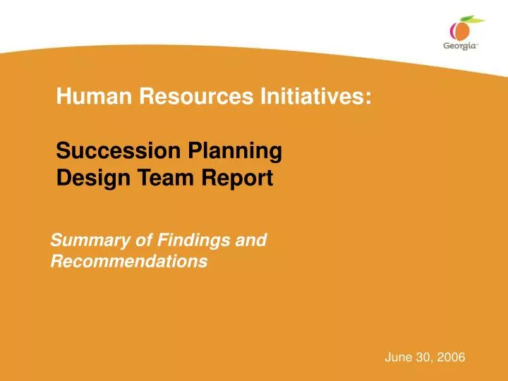 human resources initiatives succession planning design team report