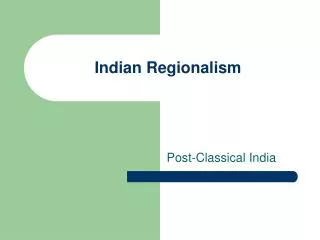 Indian Regionalism