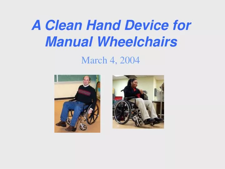 a clean hand device for manual wheelchairs
