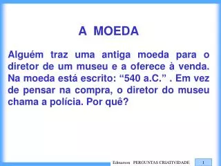 A MOEDA