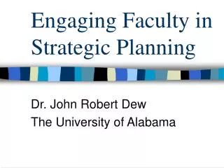 Engaging Faculty in Strategic Planning