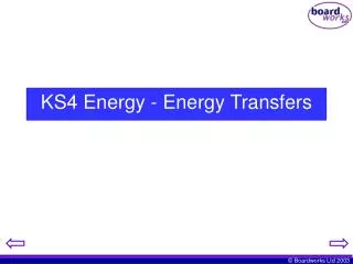 KS4 Energy - Energy Transfers