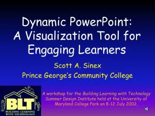 Dynamic PowerPoint: A Visualization Tool for Engaging Learners