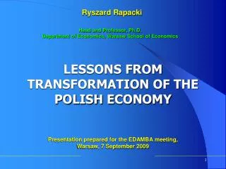 LESSONS FROM TRANSFORMATION OF THE POLISH E CONOMY