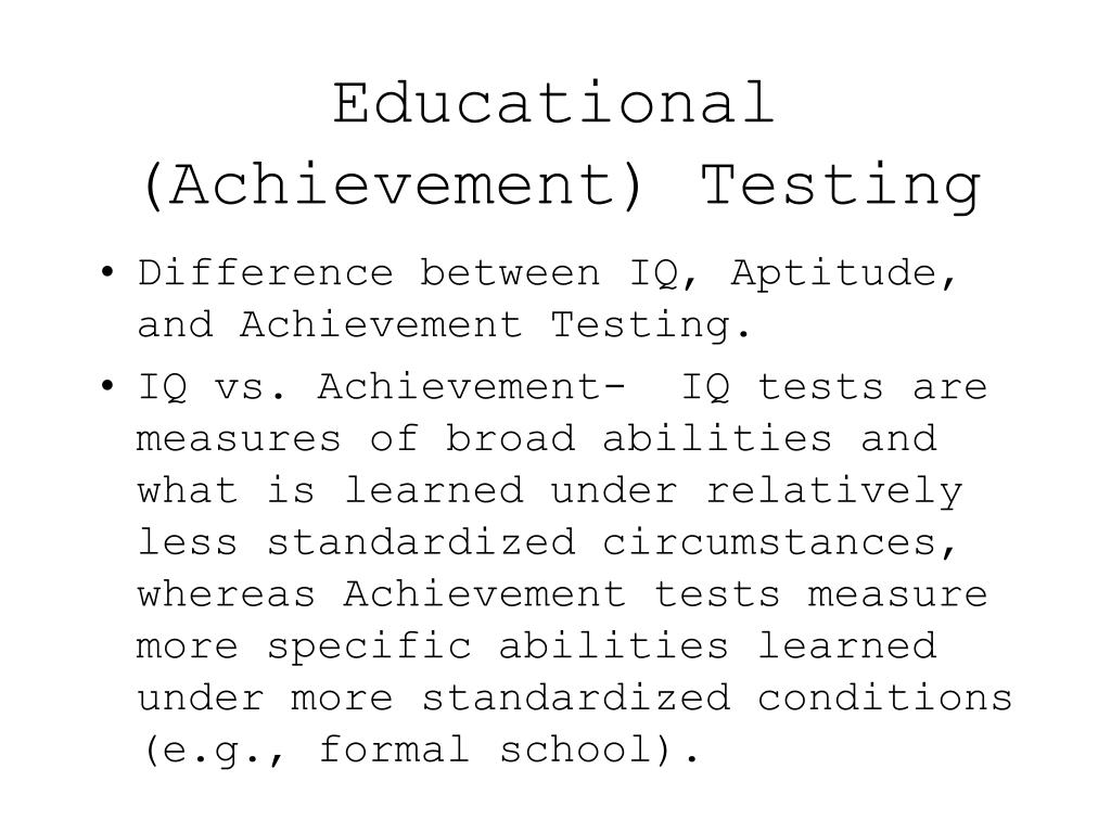 PPT - Educational (Achievement) Testing PowerPoint Presentation, free ...