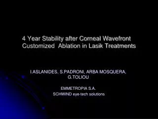 4 Year Stability after Corneal Wavefront Customized Ablation in Lasik Treatments