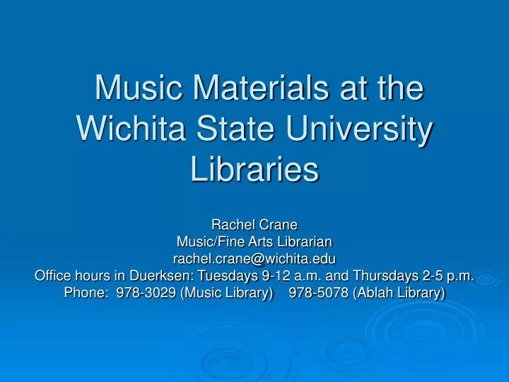 music materials at the wichita state university libraries