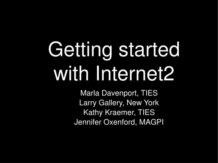 getting started with internet2