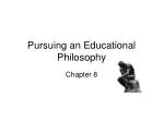 Pursuing an Educational Philosophy - slide 1