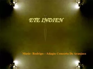 Music: Rodrigo—Adagio Concerto De Aranjuez