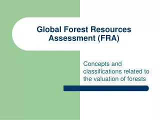 Global Forest Resources Assessment (FRA)