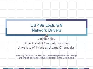CS 498 Lecture 8 Network Drivers