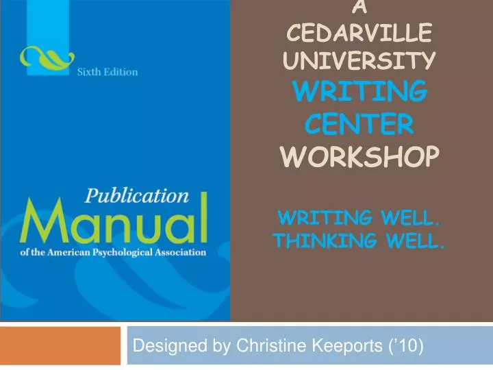 a cedarville university writing center workshop writing well thinking well