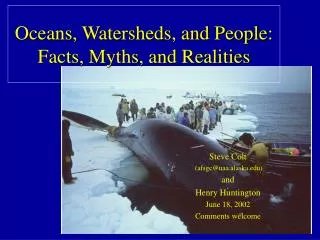 Oceans, Watersheds, and People: Facts, Myths, and Realities