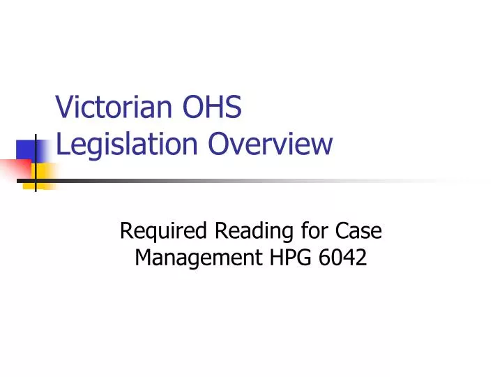 victorian ohs legislation overview