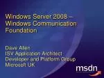 Windows Server 2008 – Windows Communication Foundation - slide 1