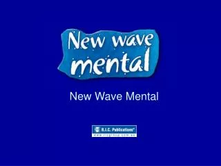 New Wave Mental