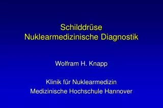 Schilddrüse Nuklearmedizinische Diagnostik