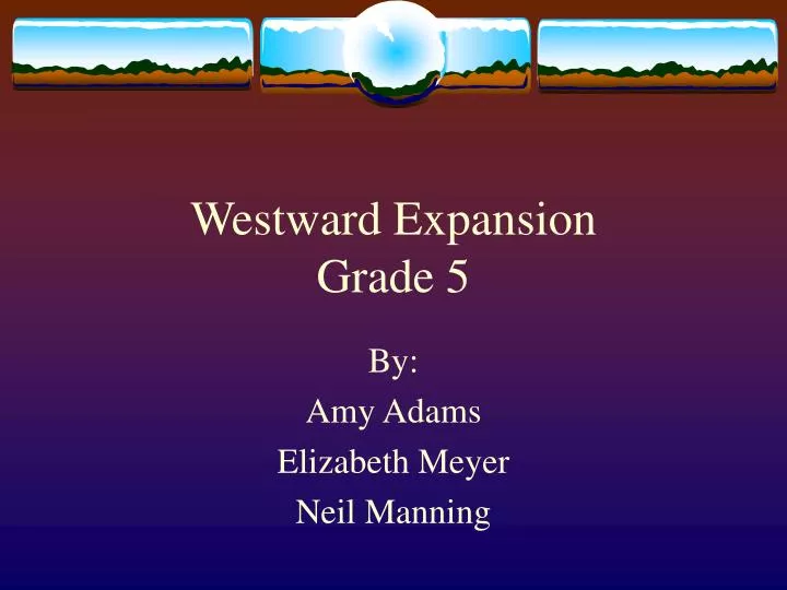 westward expansion grade 5