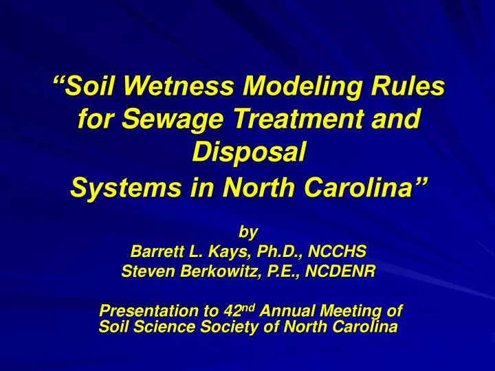soil wetness modeling rules for sewage treatment and disposal systems in north carolina