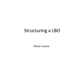 Structuring a LBO