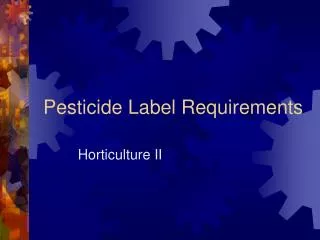 Pesticide Label Requirements