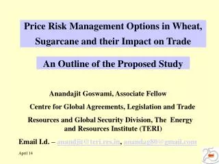 Price Risk Management Options in Wheat, Sugarcane and their Impact on Trade