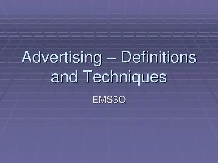 advertising definitions and techniques