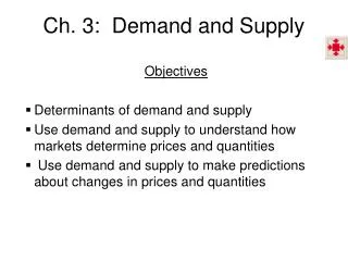 Ch. 3: Demand and Supply