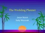 The Wedding Planner - slide 1
