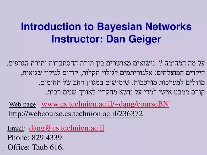 introduction to bayesian networks instructor dan geiger