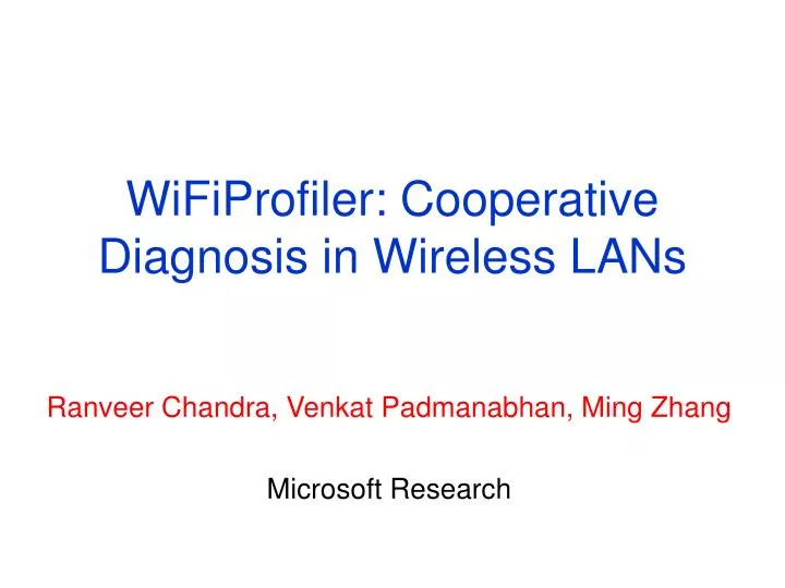 wifiprofiler cooperative diagnosis in wireless lans