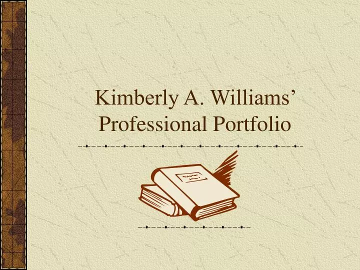kimberly a williams professional portfolio