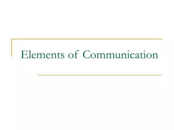 elements of communication