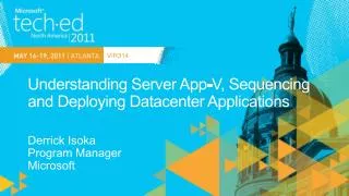 Understanding Server App-V, Sequencing and Deploying Datacenter Applications