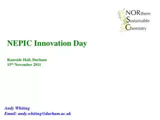 NEPIC Innovation Day Ramside Hall, Durham 15 th November 2011