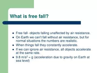 What is free fall?