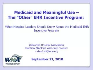 Medicaid and Meaningful Use – The “Other” EHR Incentive Program:  What Hospital Leaders Should Know About the Medicaid