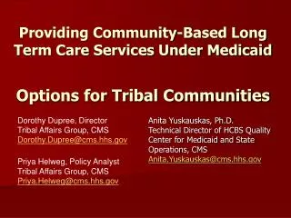Providing Community-Based Long Term Care Services Under Medicaid Options for Tribal Communities