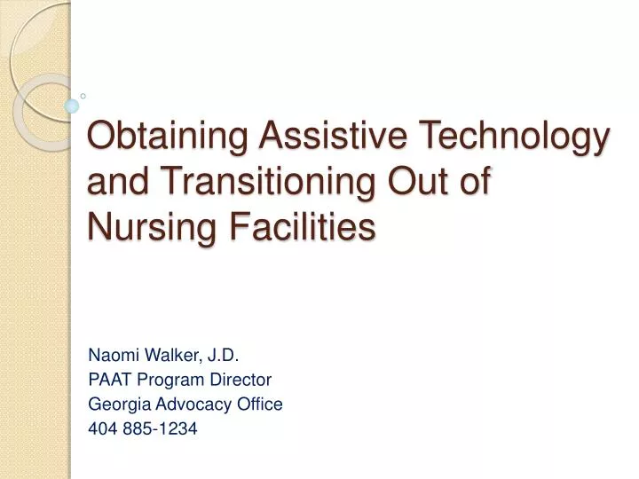 obtaining assistive technology and transitioning out of nursing facilities