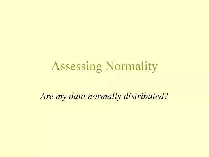 assessing normality