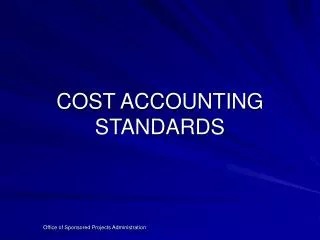 COST ACCOUNTING STANDARDS