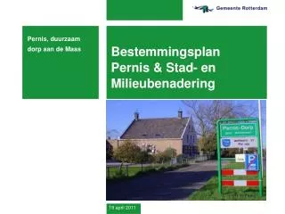 Bestemmingsplan Pernis &amp; Stad- en Milieubenadering