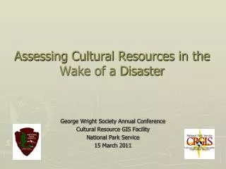 Assessing Cultural Resources in the Wake of a Disaster