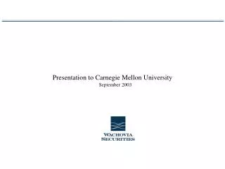 Presentation to Carnegie Mellon University