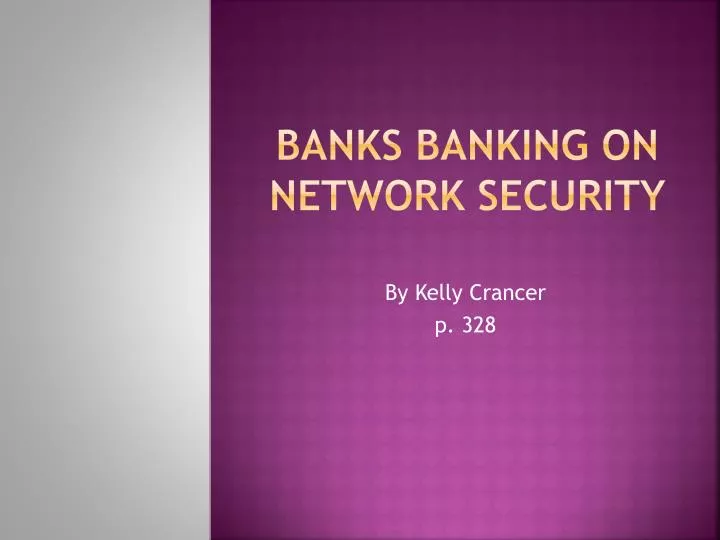 banks banking on network security
